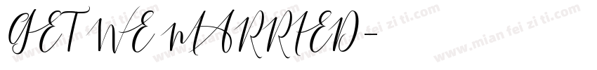 GET WE MARRIED字体转换